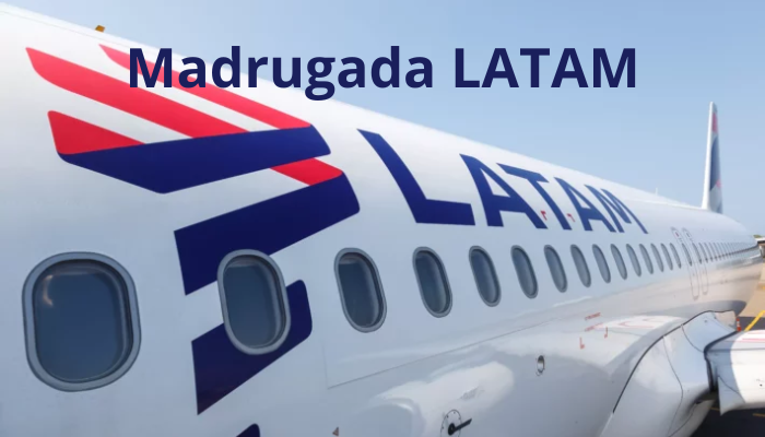 Como Funciona a Madrugada LATAM