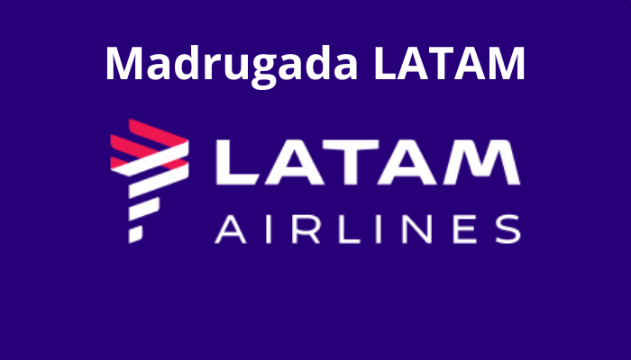 Passagens Baratas na Madrugada LATAM