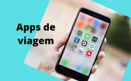 Apps de viagem, confira nossa lista!