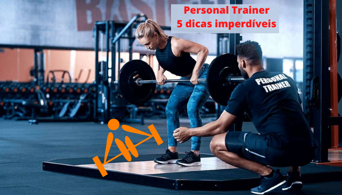 Personal Trainer 5 dicas imperdíveis para sua escolha 