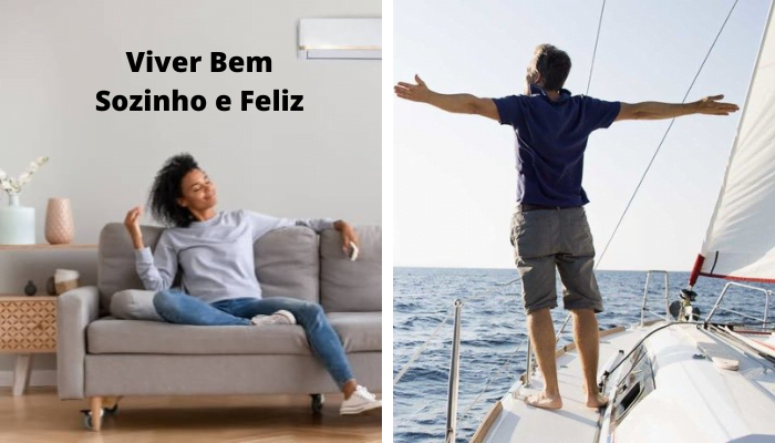 Viver Bem Sozinho e Feliz veja nossas dicas