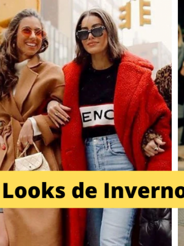 Looks de Inverno Feminino 2022