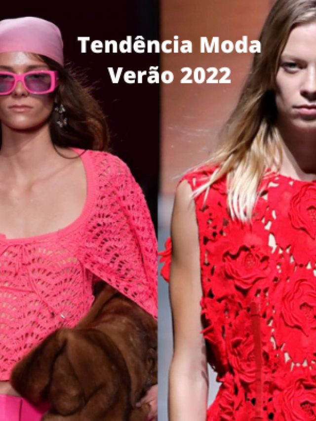 Tendência Moda Verão 2022